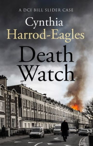 Title: Death Watch: A Bill Slider Mystery (2), Author: Cynthia Harrod-Eagles