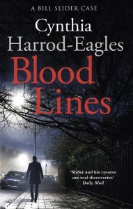 Title: Blood Lines: A Bill Slider Mystery (5), Author: Cynthia Harrod-Eagles
