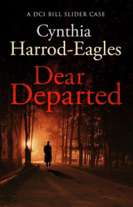 Title: Dear Departed: A Bill Slider Mystery (10), Author: Cynthia Harrod-Eagles