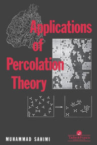 Title: Applications Of Percolation Theory / Edition 1, Author: M Sahini
