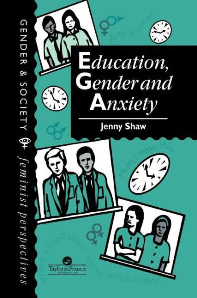 Education, Gender And Anxiety / Edition 1