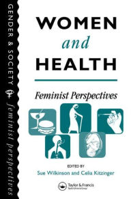 Title: Women And Health: Feminist Perspectives, Author: Sue Wilkinson