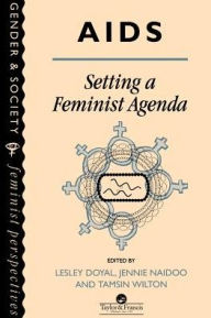 Title: AIDS: Setting A Feminist Agenda / Edition 1, Author: Lesley Doyal