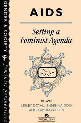 AIDS: Setting A Feminist Agenda / Edition 1