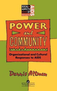 Title: Power & Community / Edition 1, Author: Dennis Altman