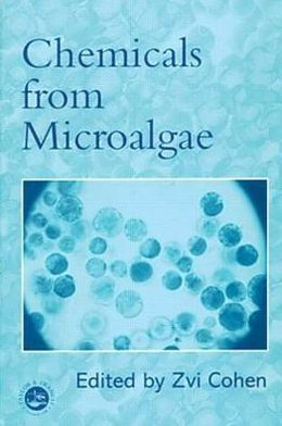 Chemicals from Microalgae / Edition 1