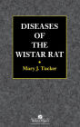 Diseases of the Wistar Rat / Edition 1