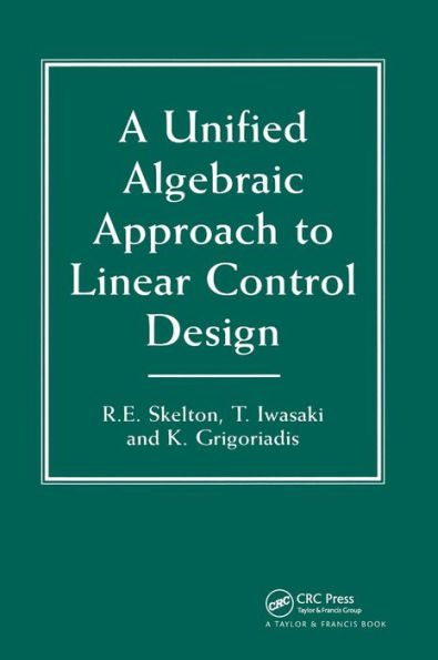 A Unified Algebraic Approach To Control Design / Edition 1