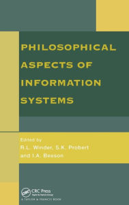 Title: Philosophical Issues In Information Systems / Edition 1, Author: R L Winder