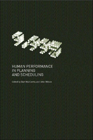 Human Performance in Planning and Scheduling / Edition 1