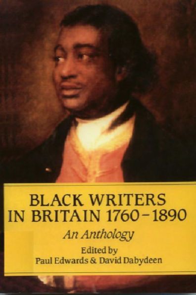 Black Writers in Britain 1760-1890 / Edition 1