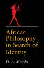 African Philosophy in Search of Identity