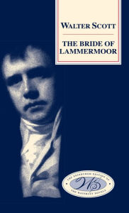 Title: The Bride of Lammermoor, Author: Walter Scott