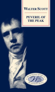 Title: Peveril of the Peak, Author: Walter Scott