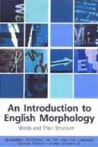 Title: An Introduction to English Morphology / Edition 1, Author: Andrew Carstairs-McCarthy