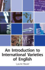 An Introduction to International Varieties of English