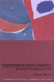 Title: Programming for Corpus Linguistics: How to Do Text Analysis with Java, Author: Oliver Mason