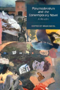 Title: Postmodernism and the Contemporary Novel: A Reader / Edition 1, Author: Bran Nicol