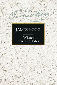 Title: Winter Evening Tales, Author: James Hogg