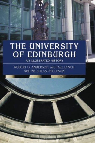 The University of Edinburgh: An Illustrated History