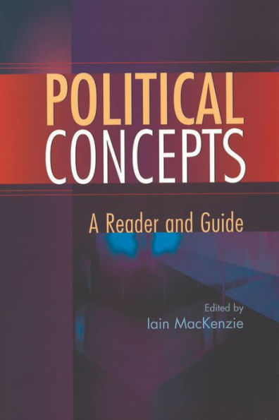 Political Concepts: A Reader and Guide / Edition 1