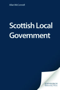 Title: Scottish Local Government, Author: Allan McConnell