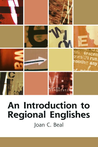 An Introduction to Regional Englishes: Dialect Variation England