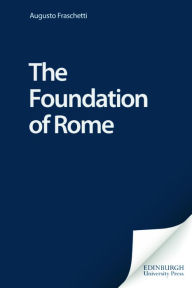 Title: The Foundation of Rome, Author: Augusto Fraschetti