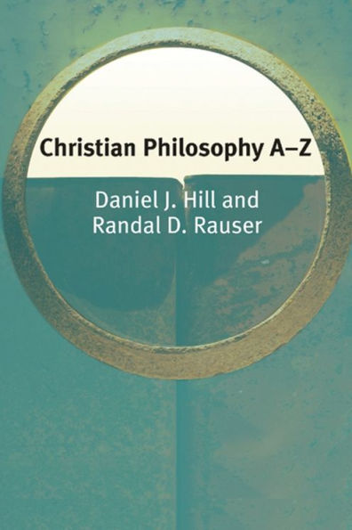 Christian Philosophy A-Z / Edition 1