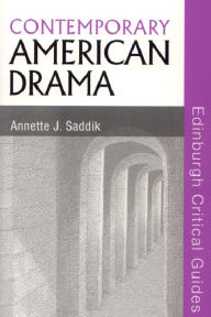 Title: Contemporary American Drama, Author: Annette Saddik