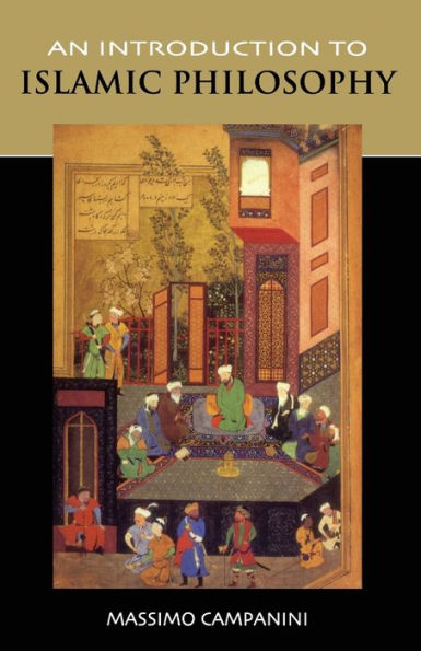 An Introduction to Islamic Philosophy / Edition 1