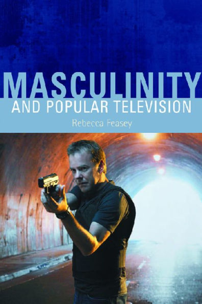 Masculinity and Popular Television