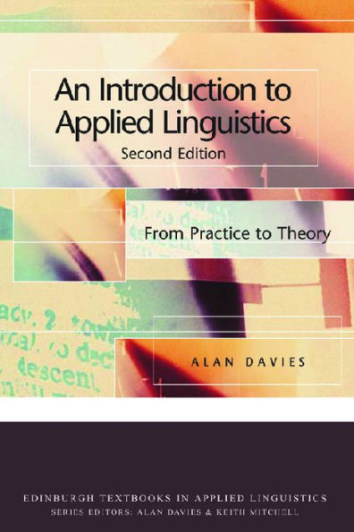 An Introduction to Applied Linguistics: From Practice to Theory / Edition 2