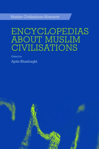 Encyclopedias about Muslim Civilisations