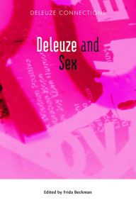 Title: Deleuze and Sex, Author: Frida Beckman