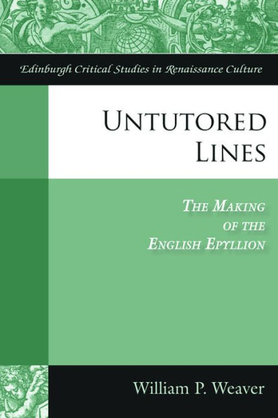 Untutored Lines: the Making of English Epyllion