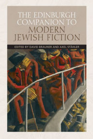 Title: The Edinburgh Companion to Modern Jewish Fiction, Author: David Brauner