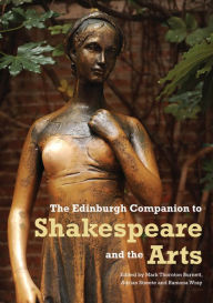 Title: The Edinburgh Companion to Shakespeare and the Arts, Author: Mark Burnett