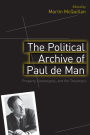 The Political Archive of Paul de Man: Property, Sovereignty and the Theotropic