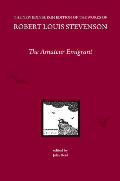 The Amateur Emigrant, by Robert Louis Stevenson