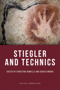 Title: Stiegler and Technics, Author: Christina Howells