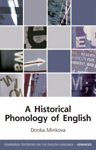 Title: A Historical Phonology of English, Author: Donka Minkova