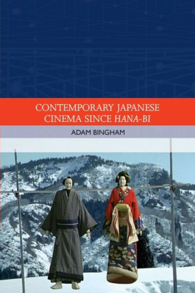 Contemporary Japanese Cinema Since Hana-Bi