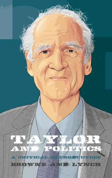 Taylor and Politics: A Critical Introduction