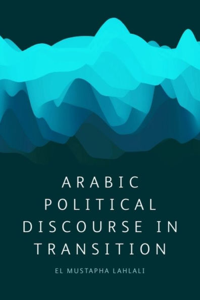 Arabic Political Discourse Transition