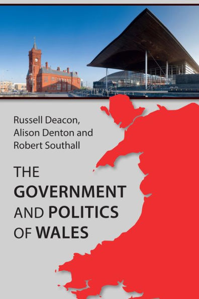 The Government and Politics of Wales