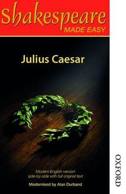 Julius Caesar (Shakespeare Made Easy Series)