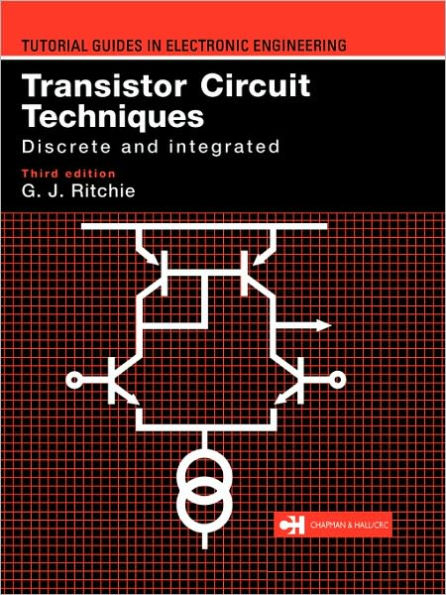 Transistor Circuit Techniques: Discrete and Integrated / Edition 3