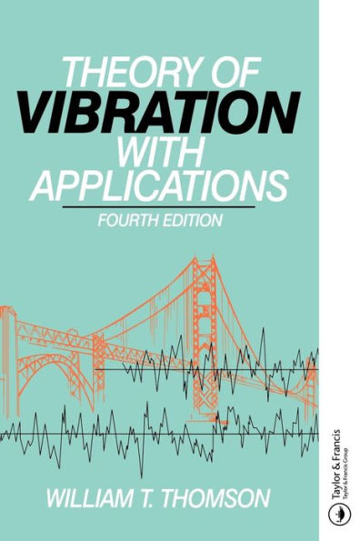 Theory of Vibration with Applications / Edition 1