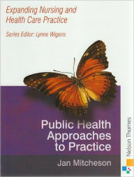 Title: Public Health Approaches to Practice, Author: Jan Mitcheson